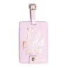 I'm Outta Here Luggage Tag