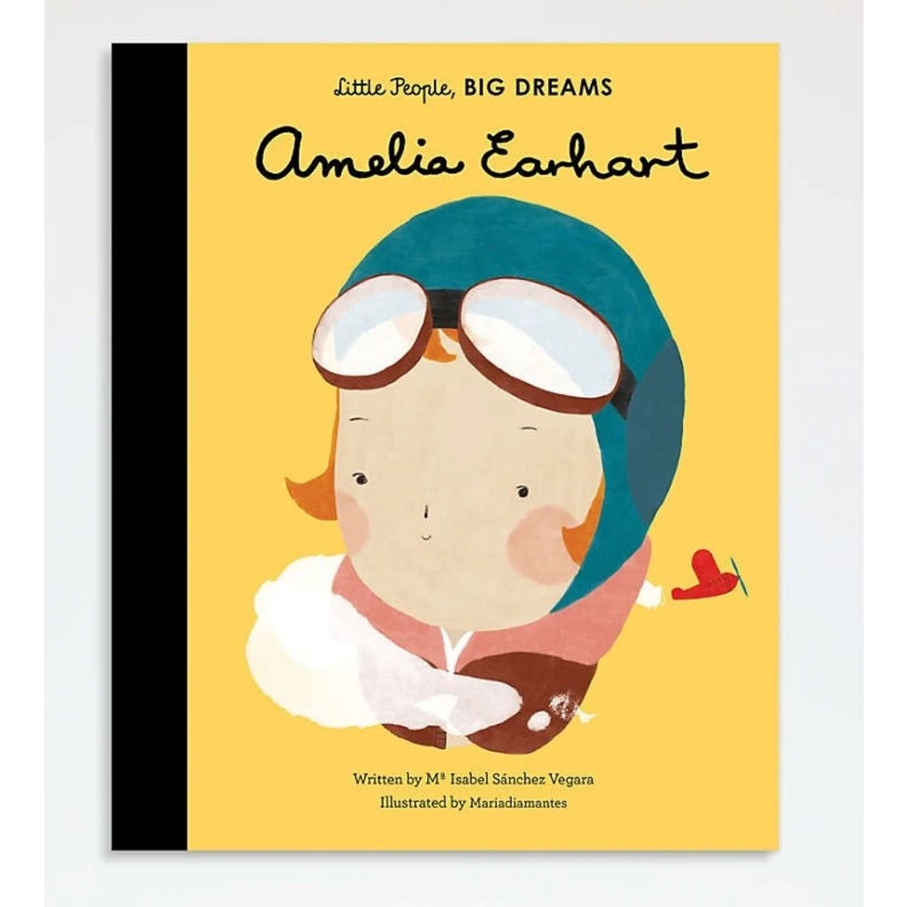 Amelia Earhart Little People, Big Dreams 3 Amelia Earhart Little People, Big Dreams
