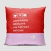 Love Means Letting Me Use Half Your Suitcase Pillow Cover -Men Clothing Store val love means letting me use half your suitcase p
