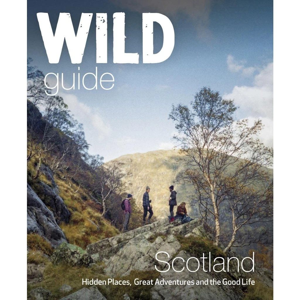 Wild Guide Scotland 3 Wild Guide Scotland